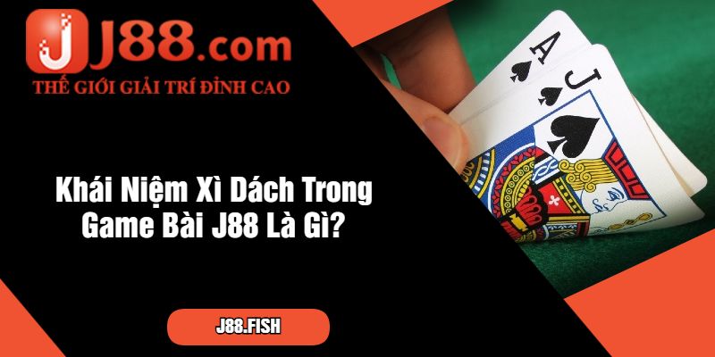 Cùng J88 Tìm Hiểu Ngũ Linh Và Xì Dách Cái Nào Hơn 3 Khái Niệm Xì Dách Trong Game Bài J88 Là Gì